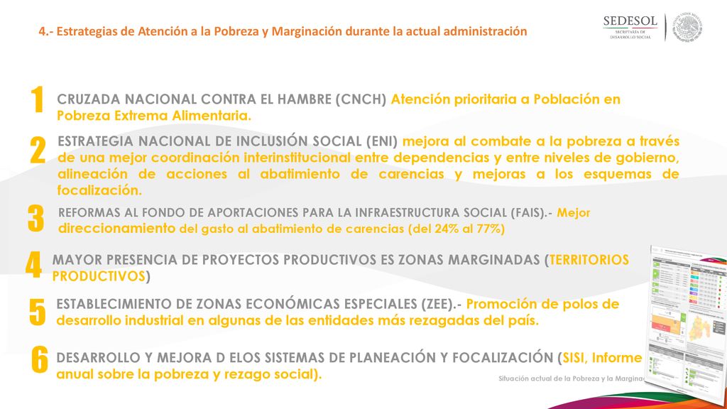 4.- Estrategias de Atención a la Pobreza y Marginación durante la actual administración