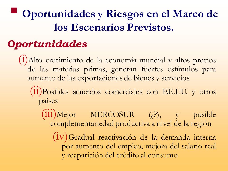 Oportunidades y Riesgos en el Marco de los Escenarios Previstos.