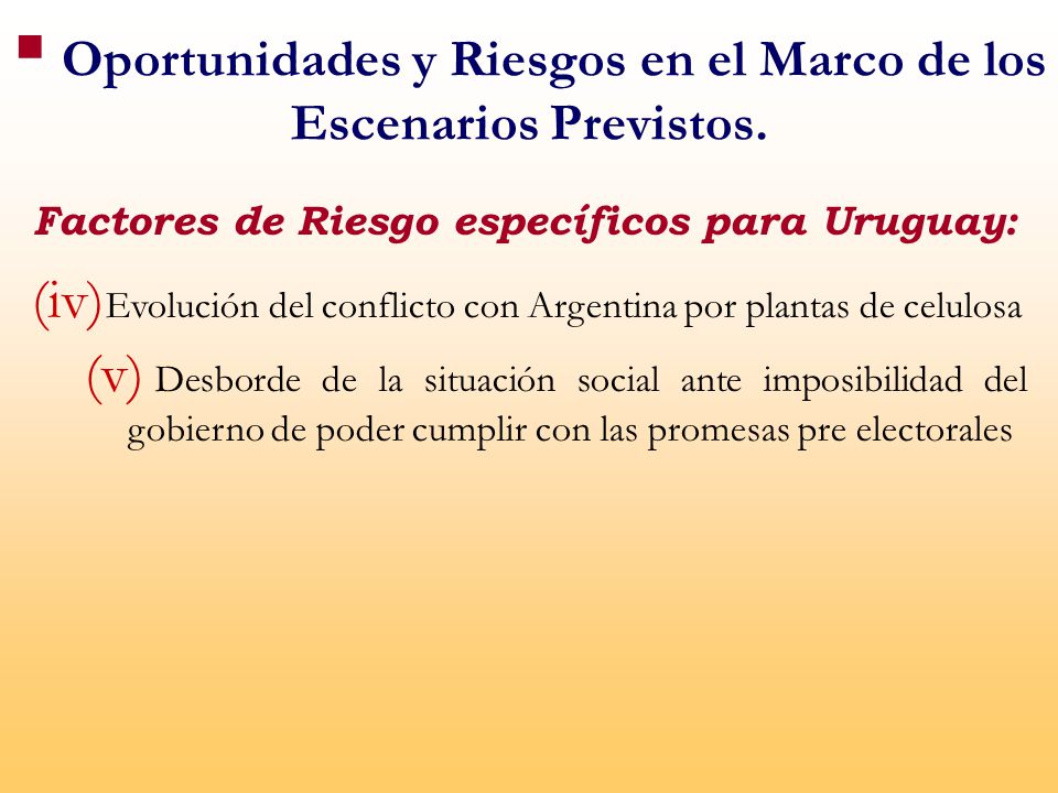 Oportunidades y Riesgos en el Marco de los Escenarios Previstos.