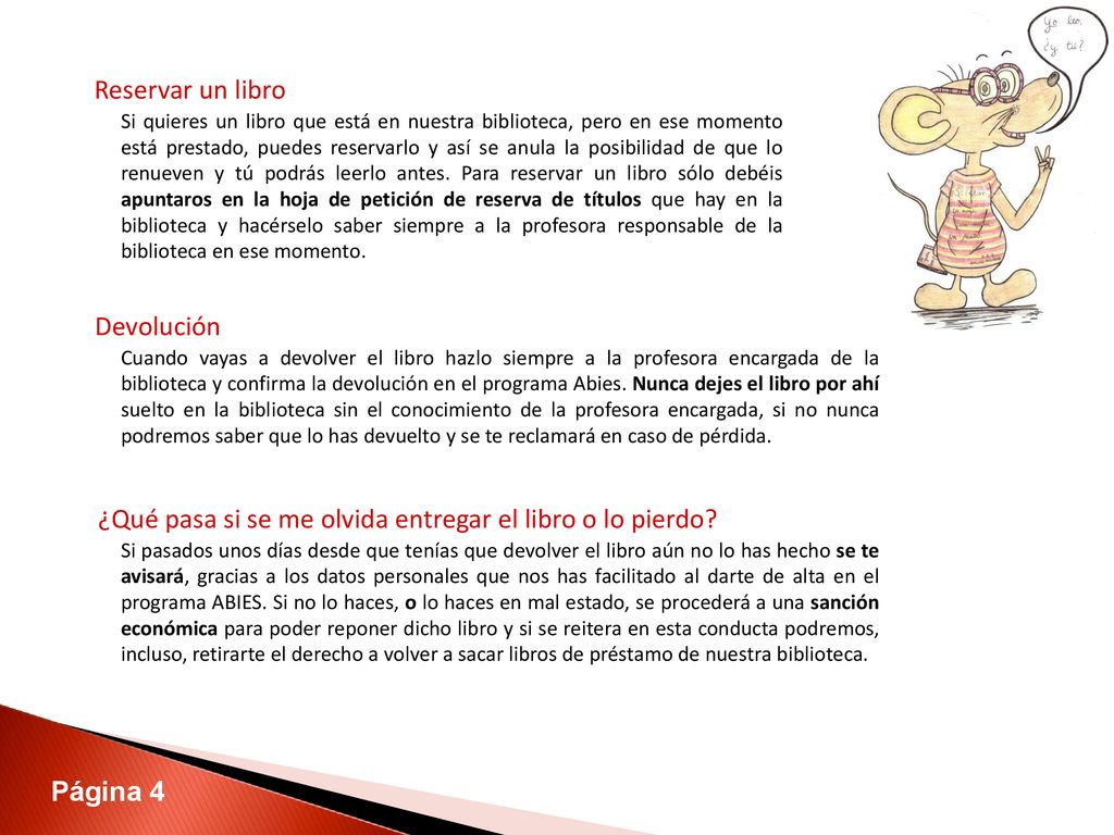 ¿Qué pasa si se me olvida entregar el libro o lo pierdo