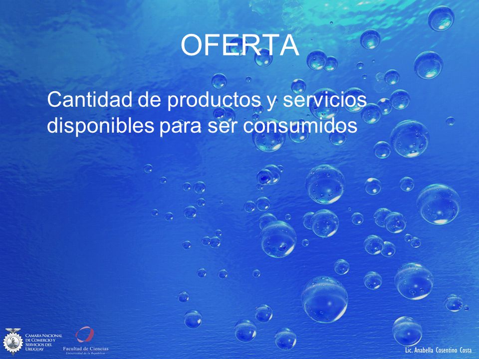 OFERTA Cantidad de productos y servicios disponibles para ser consumidos