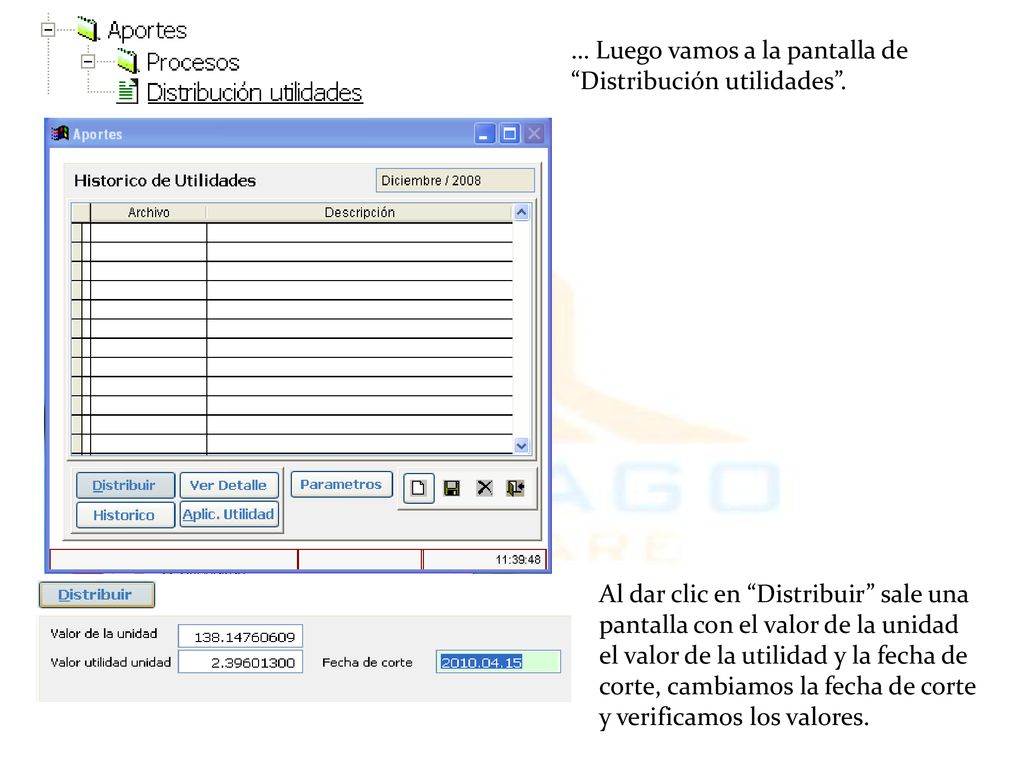 … Luego vamos a la pantalla de Distribución utilidades .