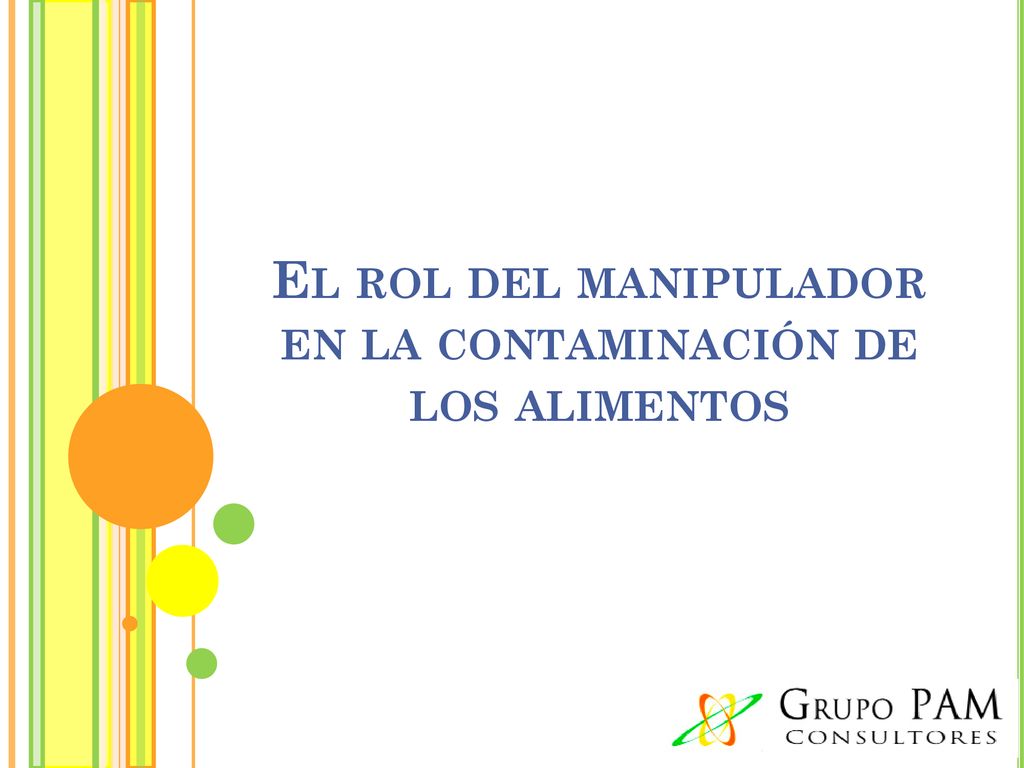 El rol del manipulador en la contaminación de los alimentos