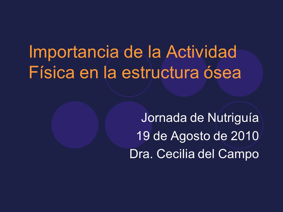 Importancia de la Actividad Física en la estructura ósea