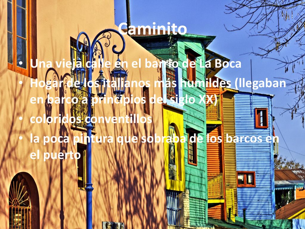Caminito Una vieja calle en el barrio de La Boca