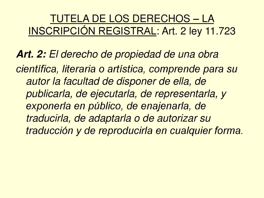 TUTELA DE LOS DERECHOS – LA INSCRIPCIÓN REGISTRAL: Art. 2 ley