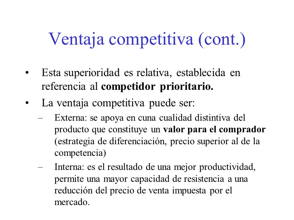 Ventaja competitiva (cont.)
