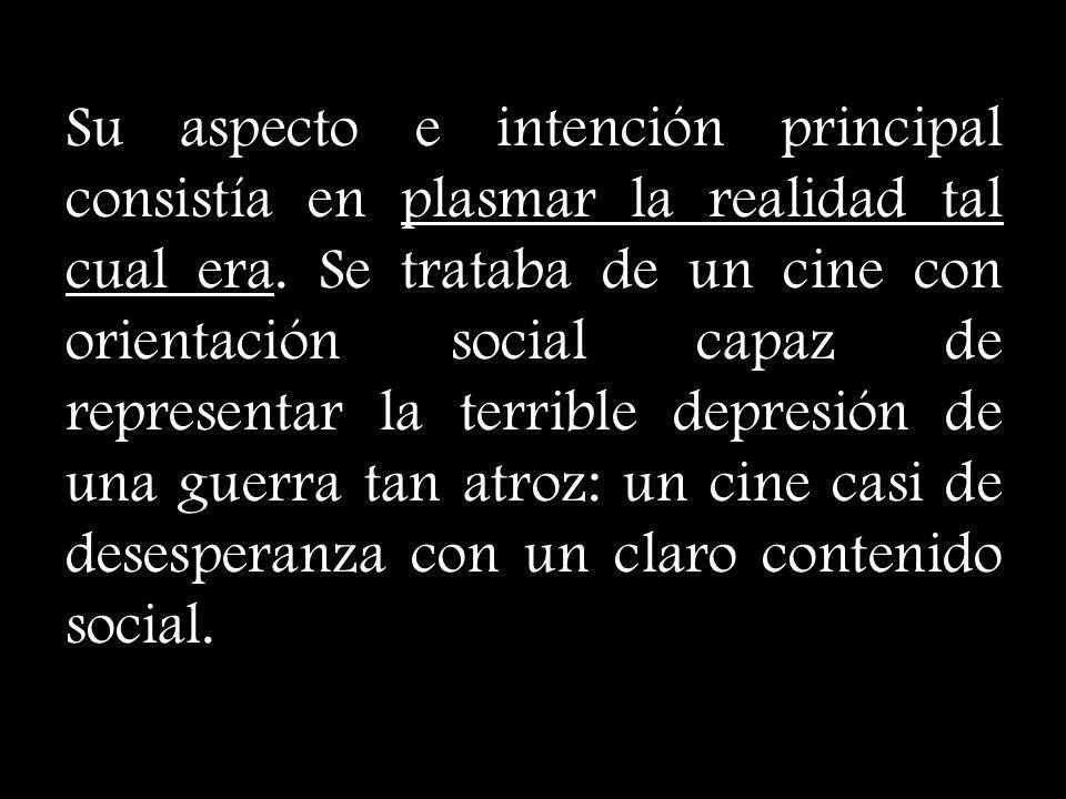 Su aspecto e intención principal consistía en plasmar la realidad tal cual era.