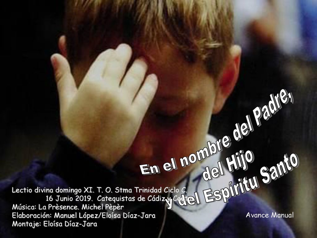 En el nombre del Padre, del Hijo y del Espíritu Santo