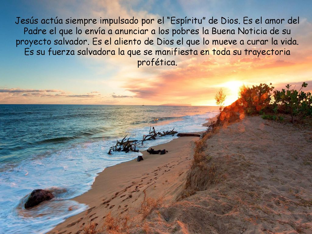 Jesús actúa siempre impulsado por el Espíritu de Dios