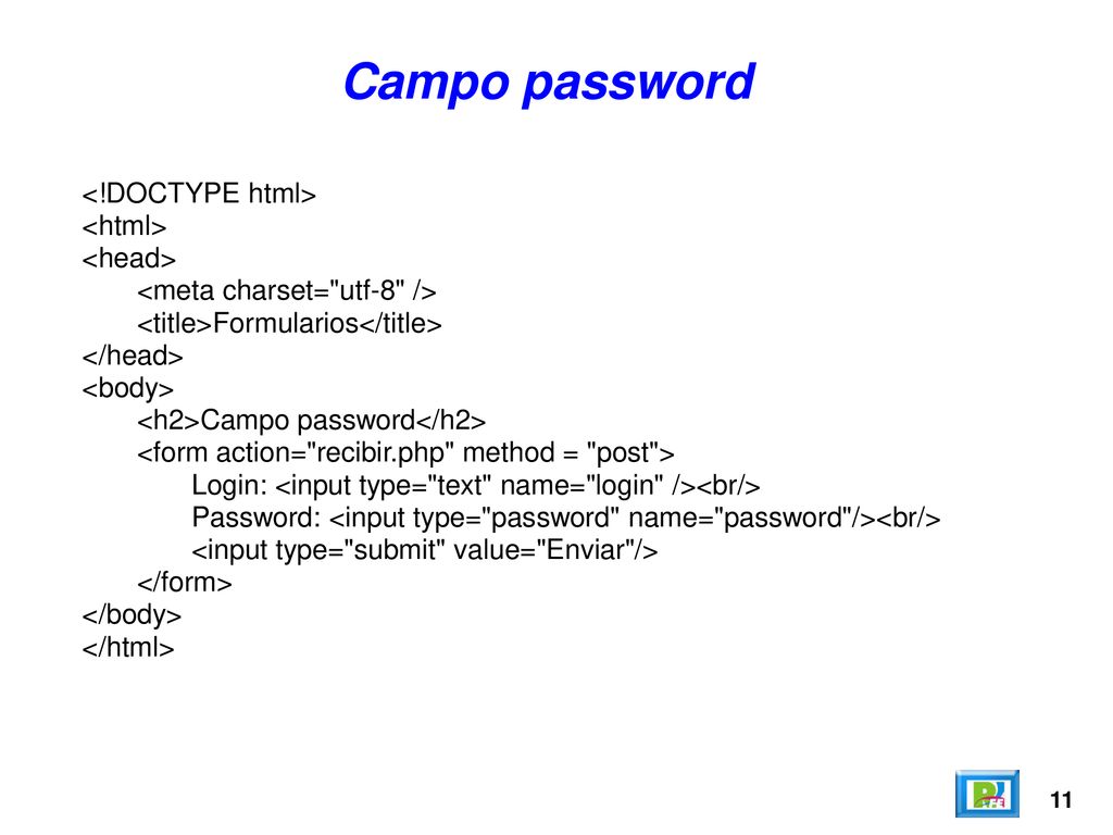Campo password <!DOCTYPE html> <html> <head>