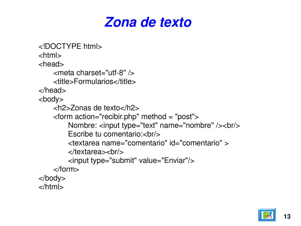 Zona de texto <!DOCTYPE html> <html> <head>