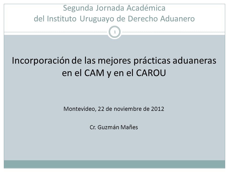 Segunda Jornada Académica del Instituto Uruguayo de Derecho Aduanero