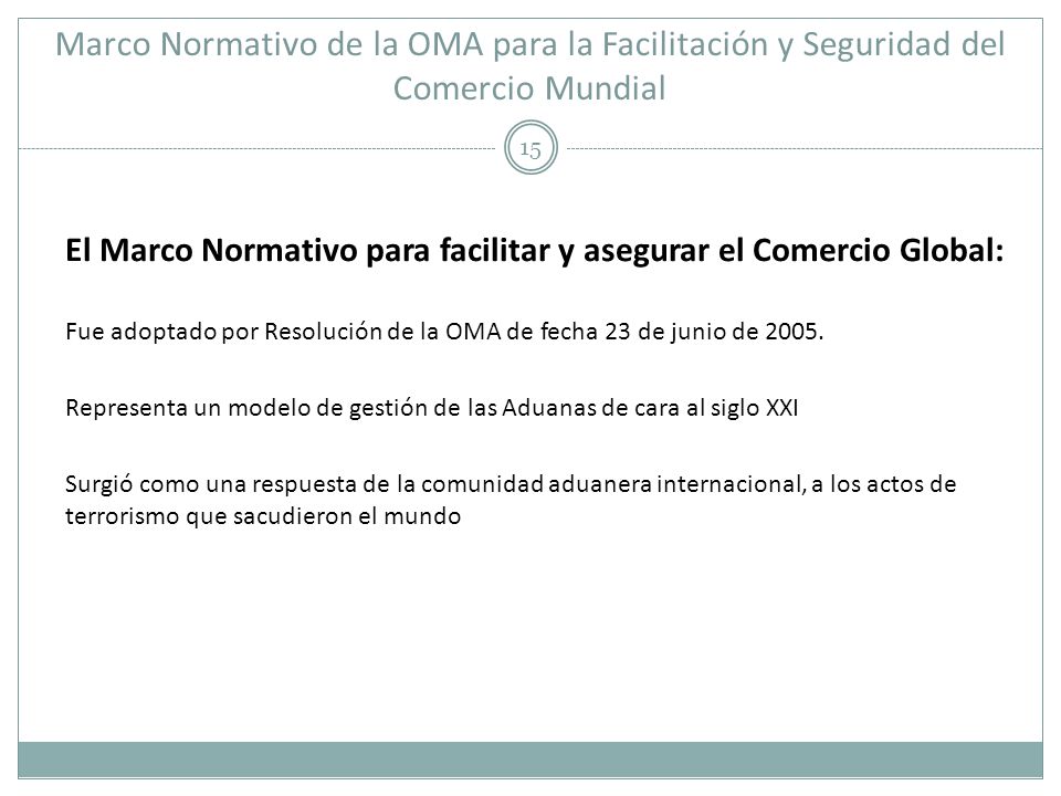 Marco Normativo de la OMA para la Facilitación y Seguridad del Comercio Mundial