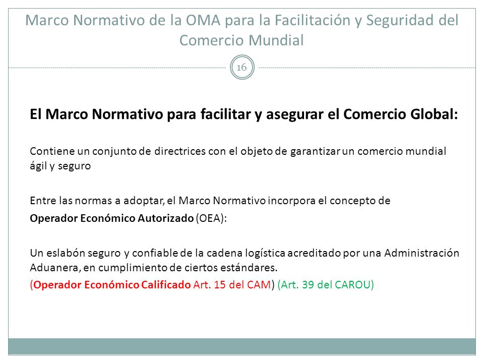 Marco Normativo de la OMA para la Facilitación y Seguridad del Comercio Mundial