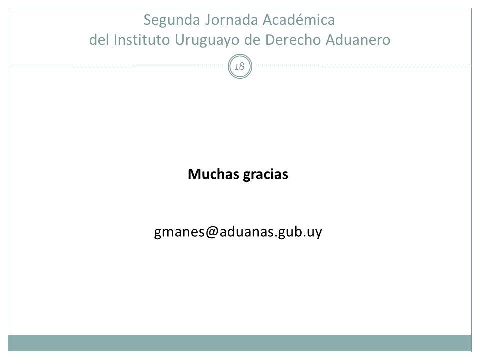 Segunda Jornada Académica del Instituto Uruguayo de Derecho Aduanero
