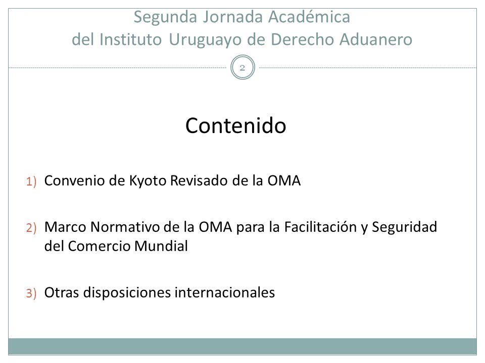 Segunda Jornada Académica del Instituto Uruguayo de Derecho Aduanero