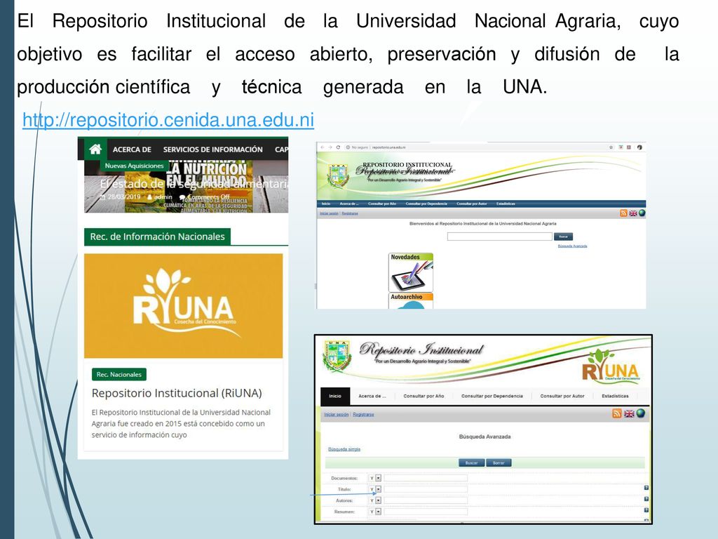 El Repositorio Institucional de la Universidad Nacional Agraria, cuyo objetivo es facilitar el acceso abierto, preservación y difusión de la producción científica y técnica generada en la UNA.