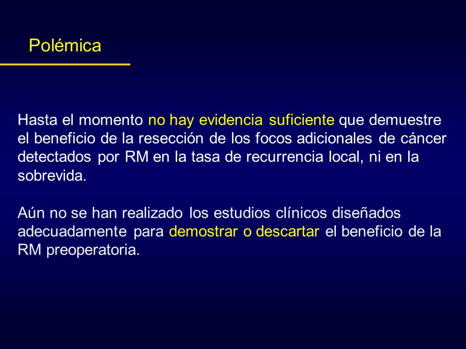 Polémica Hasta el momento no hay evidencia suficiente que demuestre