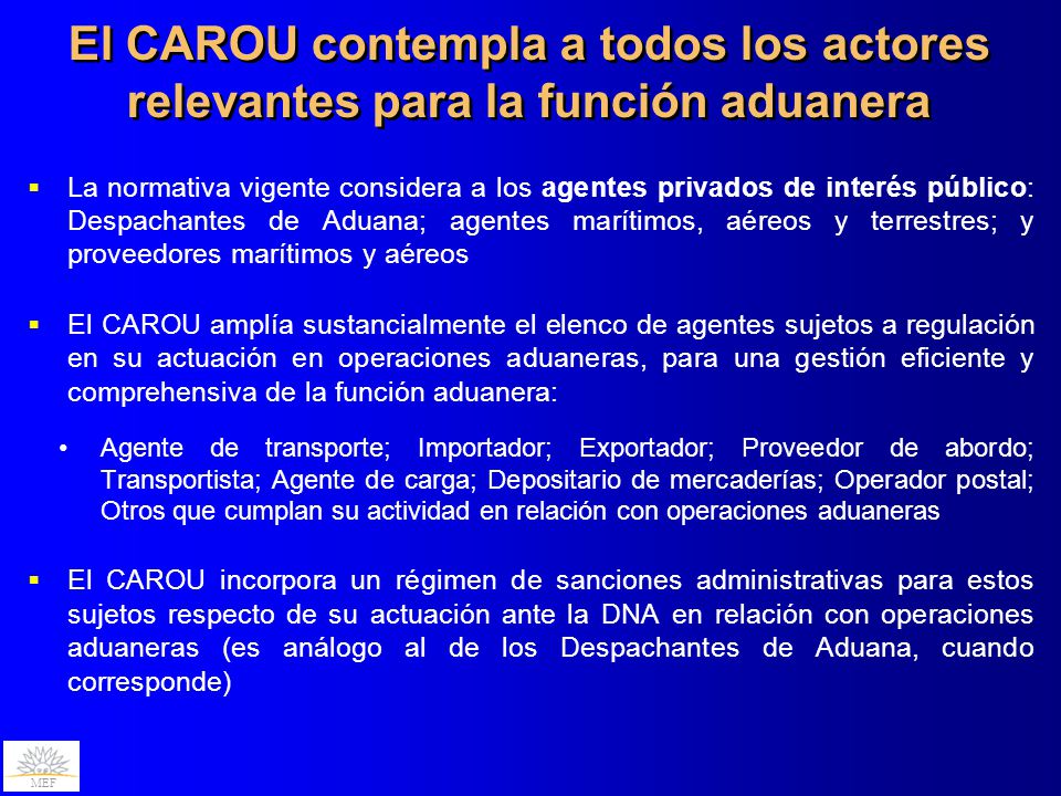 El CAROU contempla a todos los actores relevantes para la función aduanera