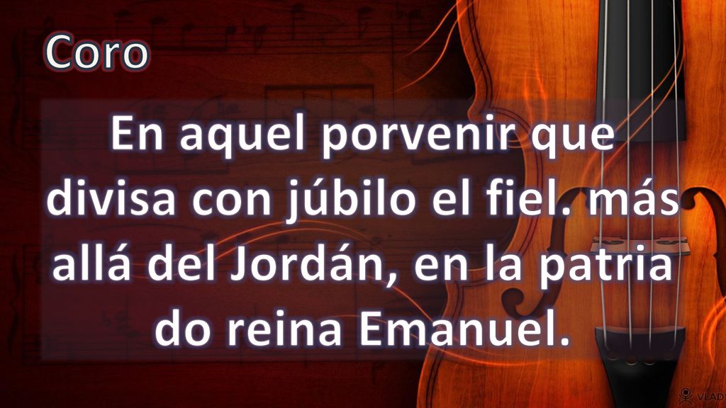 Coro En aquel porvenir que divisa con júbilo el fiel.