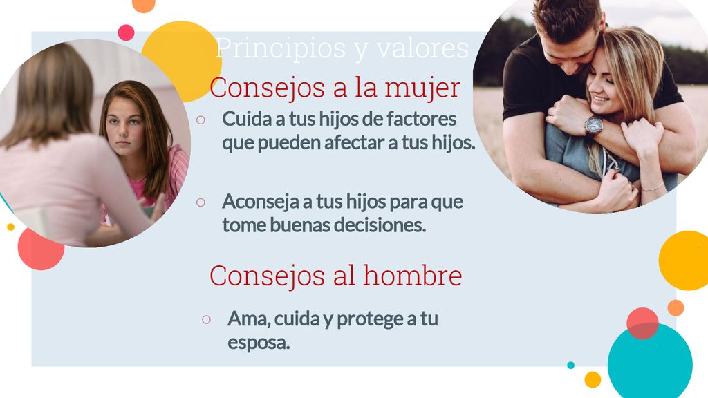 Principios y valores Consejos a la mujer Consejos al hombre