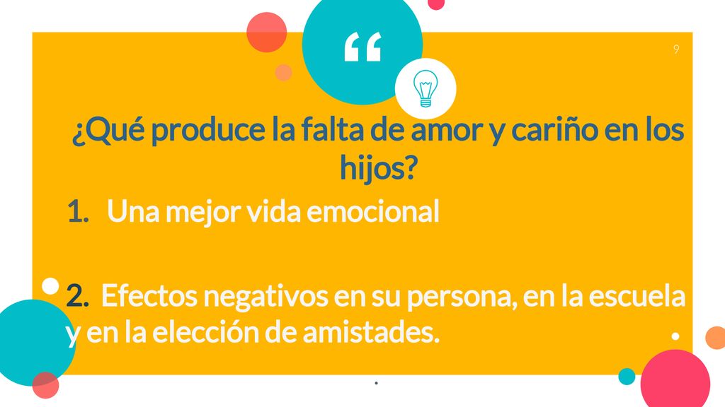 ¿Qué produce la falta de amor y cariño en los hijos