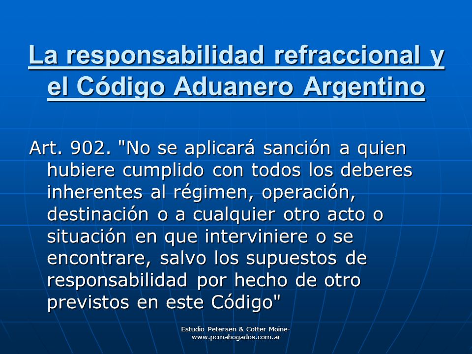 La responsabilidad refraccional y el Código Aduanero Argentino