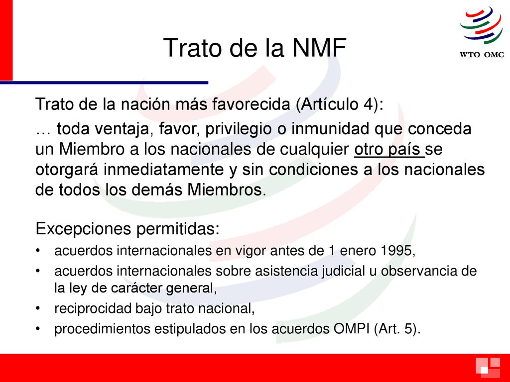 Trato de la NMF Trato de la nación más favorecida (Artículo 4):