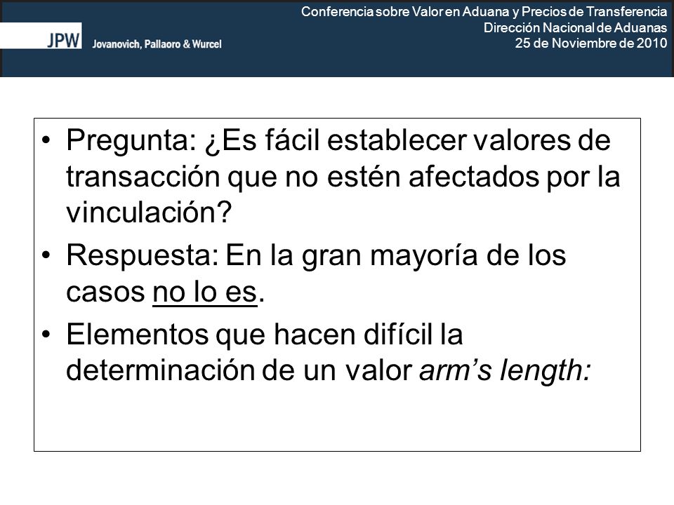 Pregunta: ¿Es fácil establecer valores de transacción que no estén afectados por la vinculación