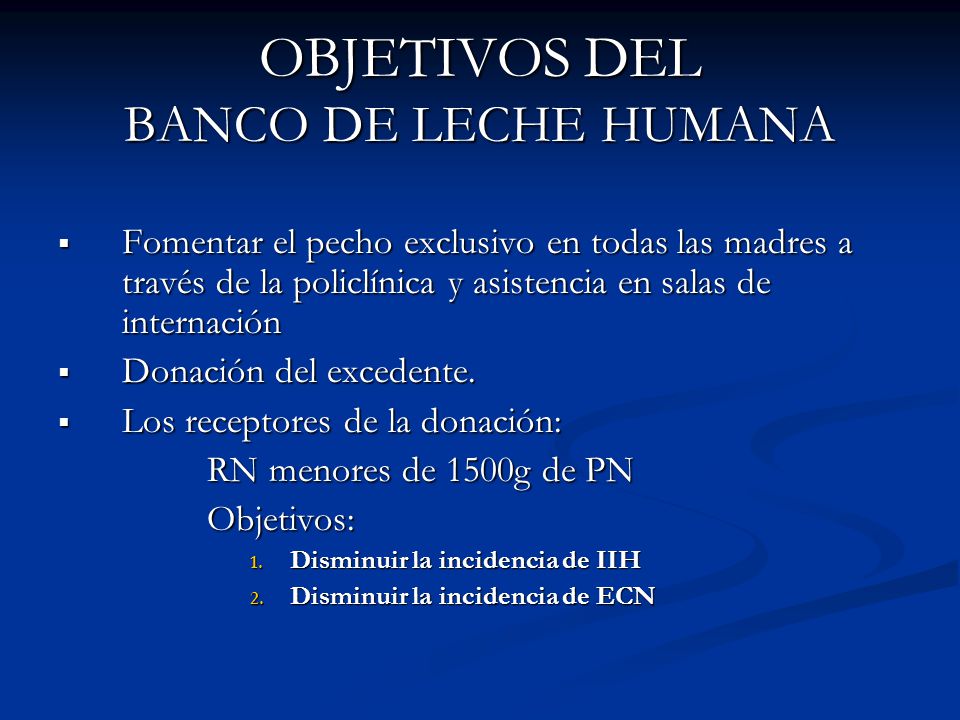 OBJETIVOS DEL BANCO DE LECHE HUMANA