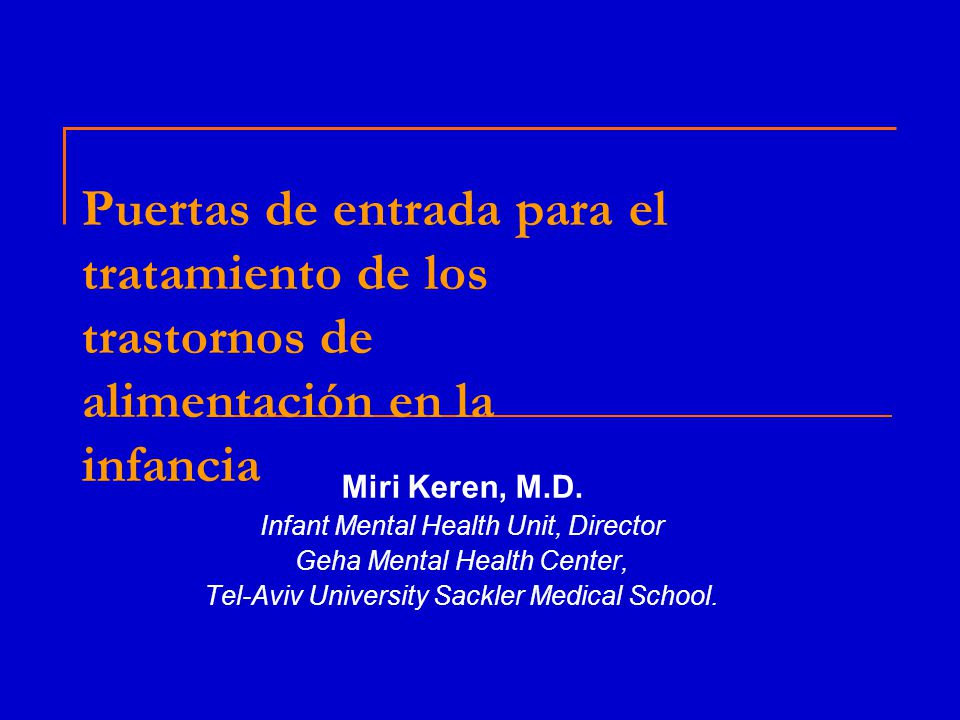 Puertas de entrada para el tratamiento de los trastornos de alimentación en la infancia