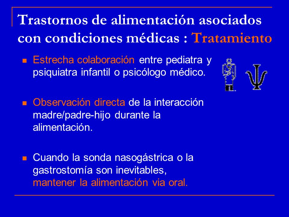 Trastornos de alimentación asociados con condiciones médicas : Tratamiento