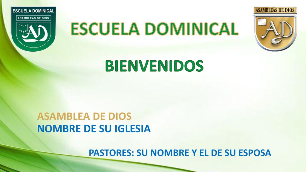 ESCUELA DOMINICAL BIENVENIDOS ASAMBLEA DE DIOS NOMBRE DE SU IGLESIA