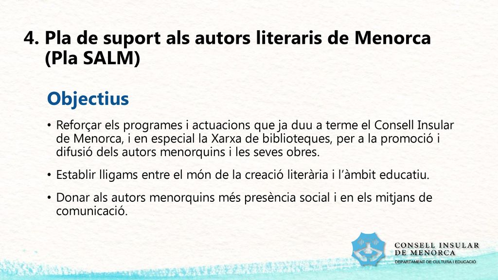 4. Pla de suport als autors literaris de Menorca (Pla SALM)