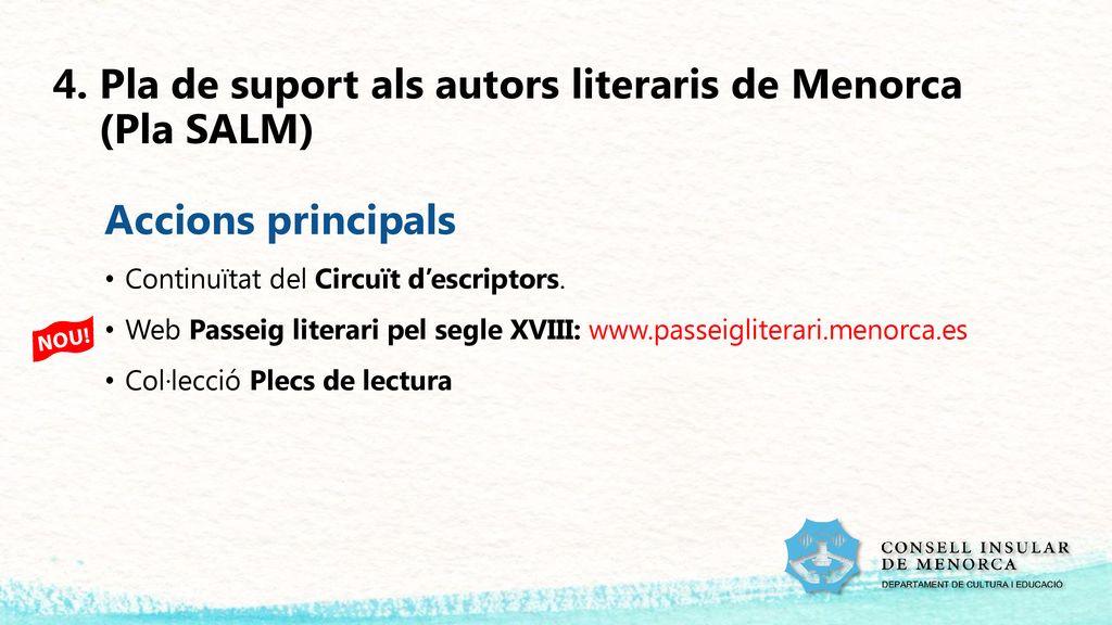 4. Pla de suport als autors literaris de Menorca (Pla SALM)