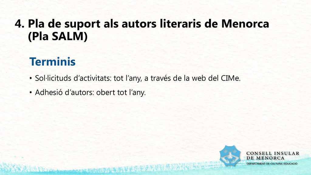 4. Pla de suport als autors literaris de Menorca (Pla SALM)