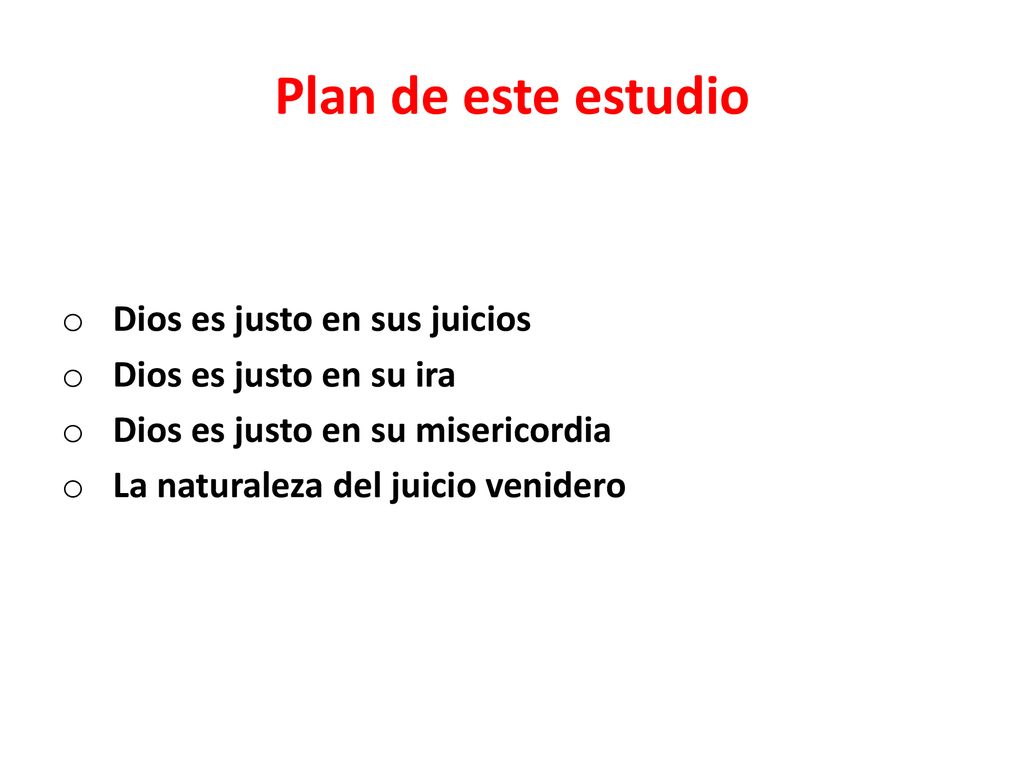 Plan de este estudio Dios es justo en sus juicios