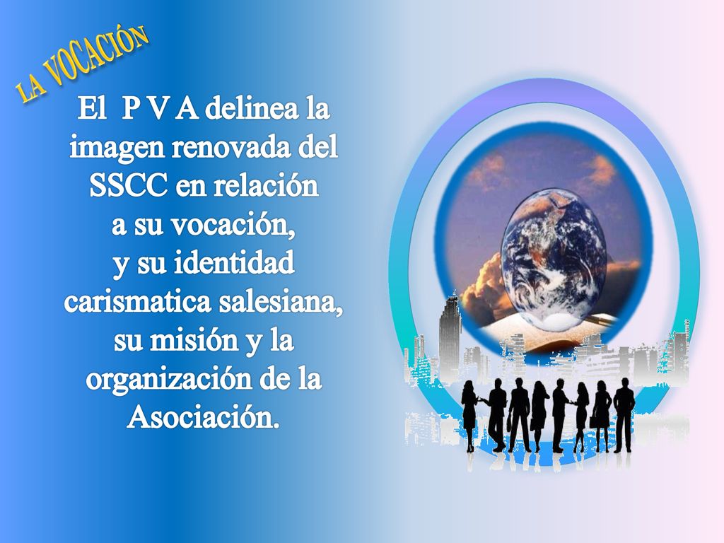 El P V A delinea la imagen renovada del SSCC en relación