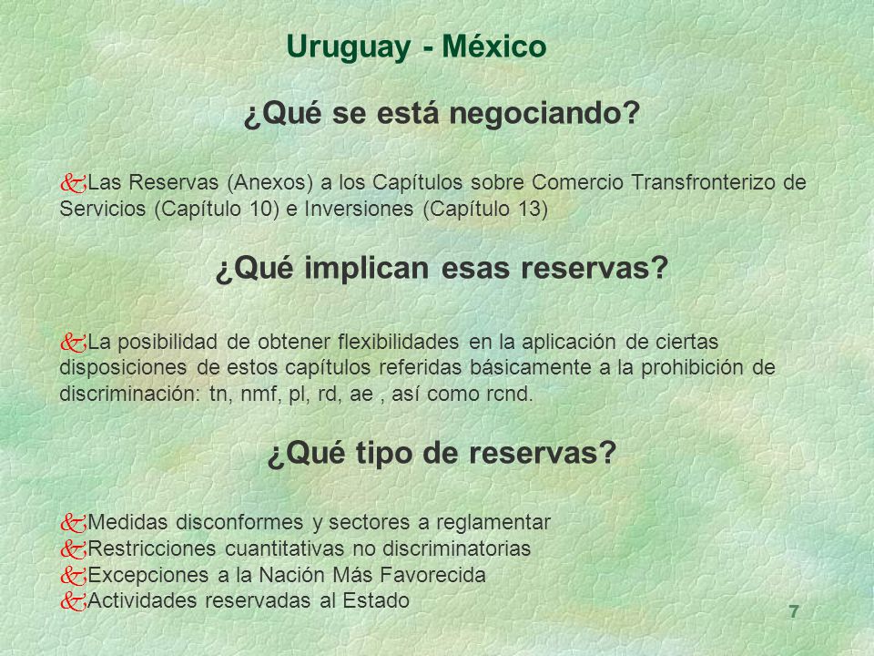 ¿Qué se está negociando ¿Qué implican esas reservas