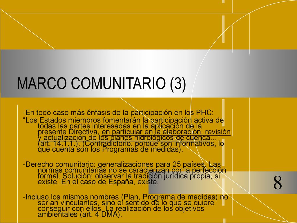 MARCO COMUNITARIO (3) -En todo caso más énfasis de la participación en los PHC: