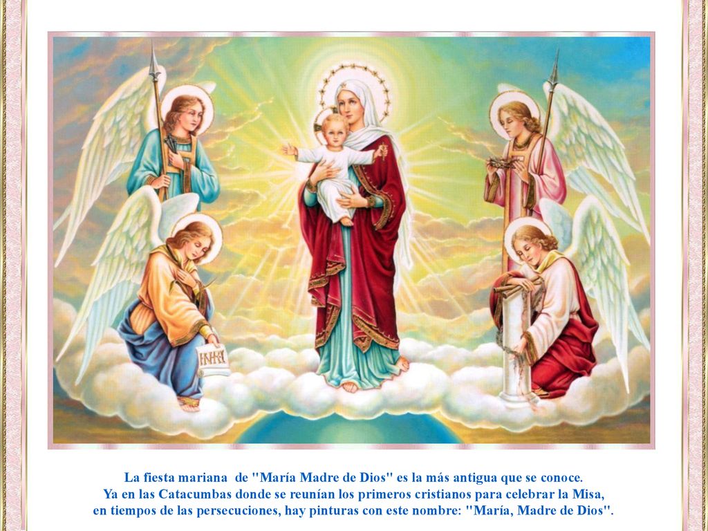 La fiesta mariana de María Madre de Dios es la más antigua que se conoce.