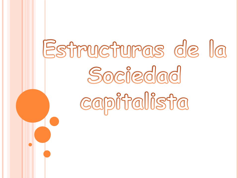 Estructuras de la Sociedad capitalista
