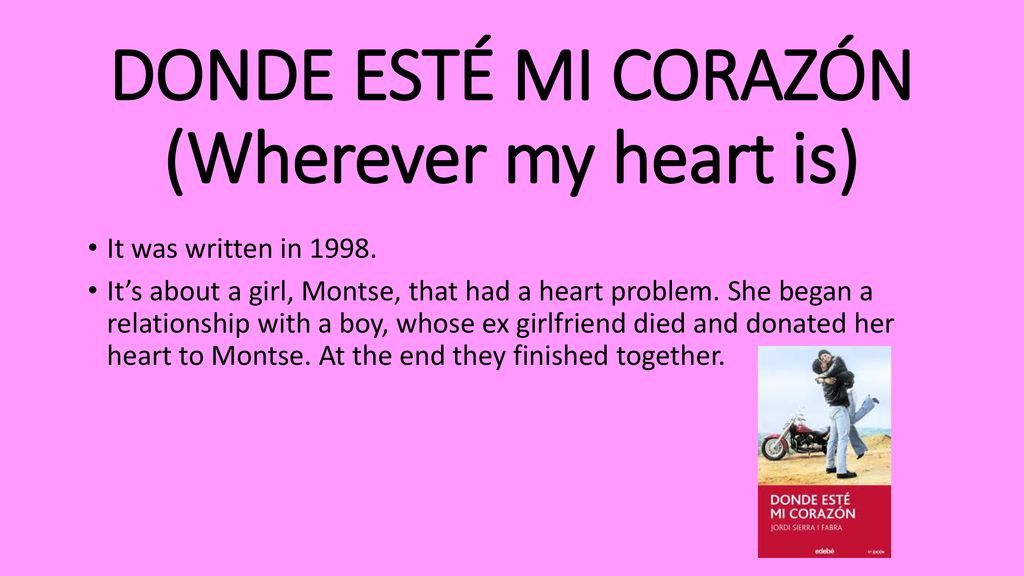 DONDE ESTÉ MI CORAZÓN (Wherever my heart is)