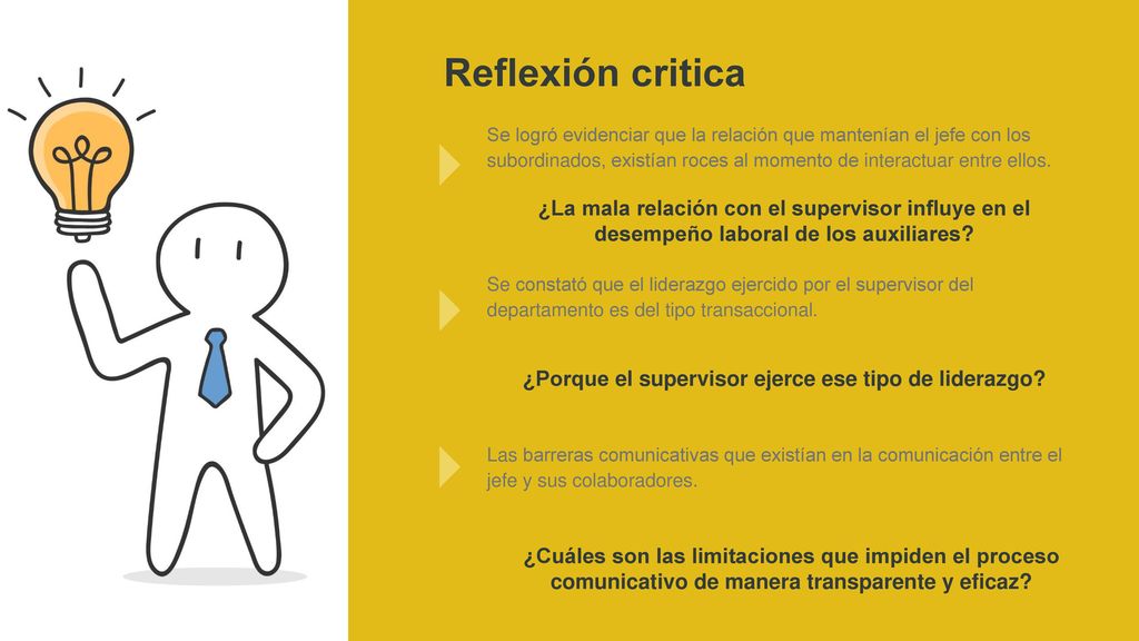 ¿Porque el supervisor ejerce ese tipo de liderazgo