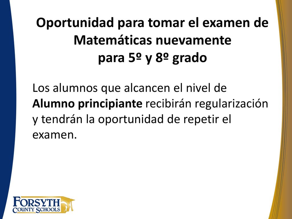 Oportunidad para tomar el examen de Matemáticas nuevamente para 5º y 8º grado