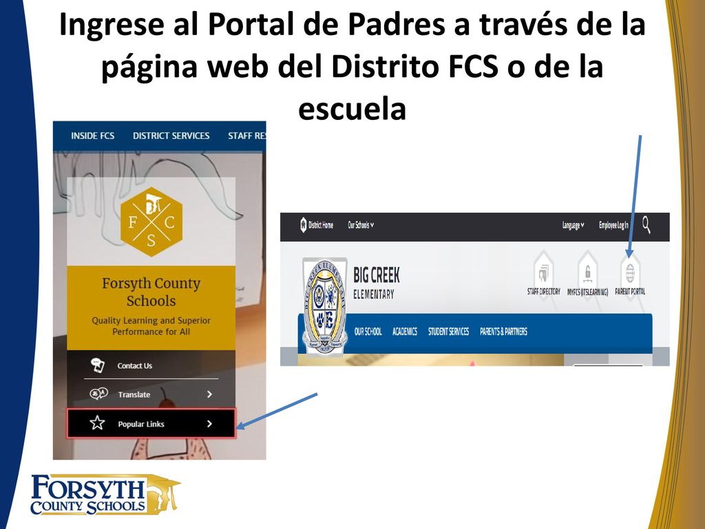 Ingrese al Portal de Padres a través de la página web del Distrito FCS o de la escuela