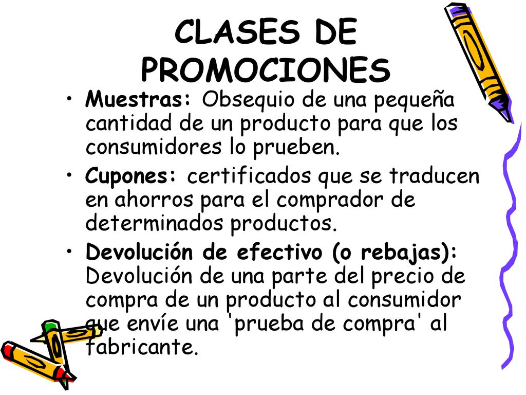 CLASES DE PROMOCIONES Muestras: Obsequio de una pequeña cantidad de un producto para que los consumidores lo prueben.