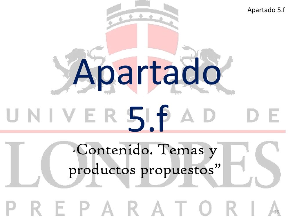 Contenido. Temas y productos propuestos