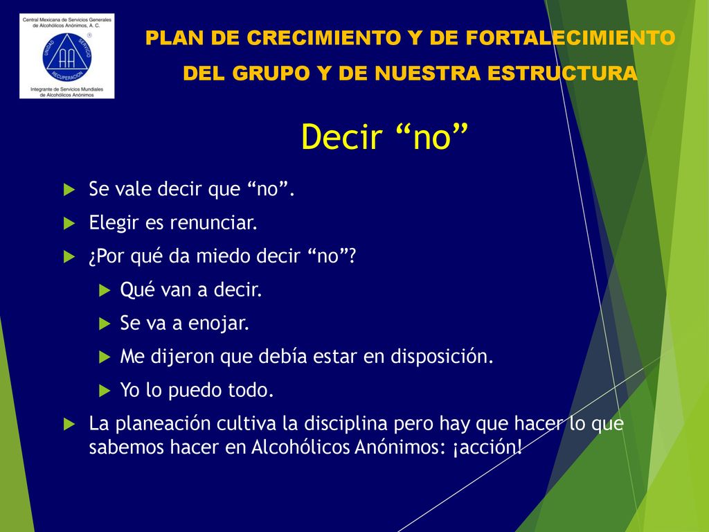 PLAN DE CRECIMIENTO Y DE FORTALECIMIENTO DEL GRUPO Y DE NUESTRA ESTRUCTURA